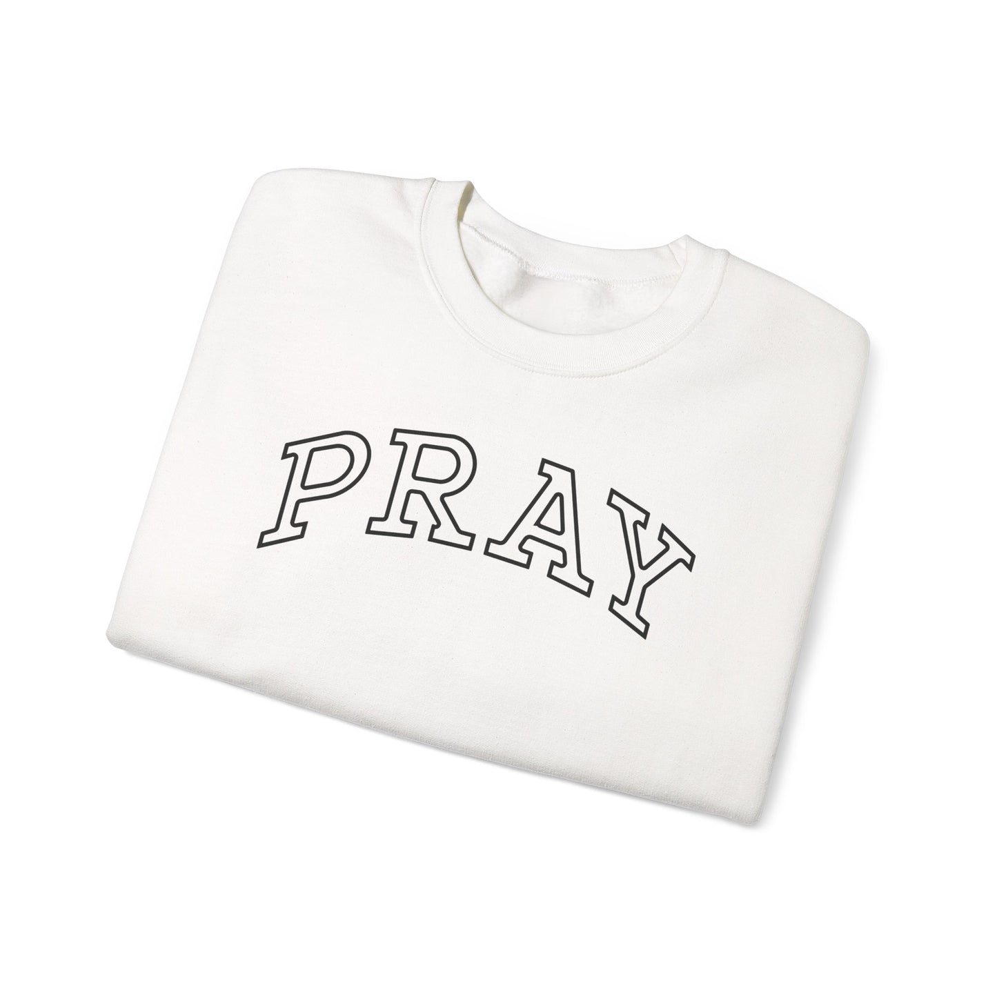 "PRAY" Crewneck