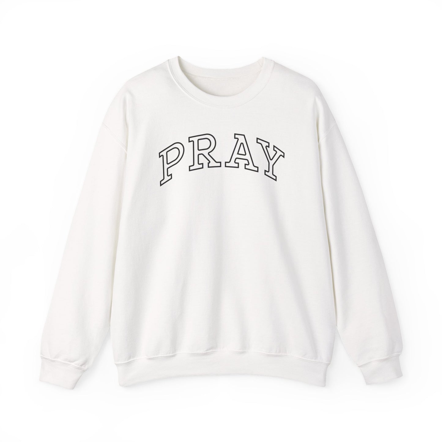 "PRAY" Crewneck