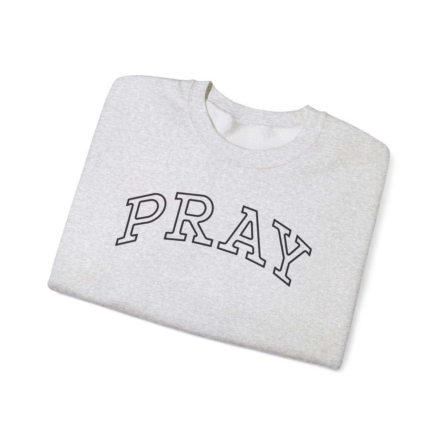 "PRAY" Crewneck