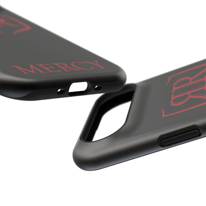 "MERCY" Red Tough Phone Case