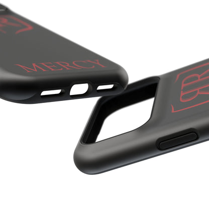 "MERCY" Red Tough Phone Case